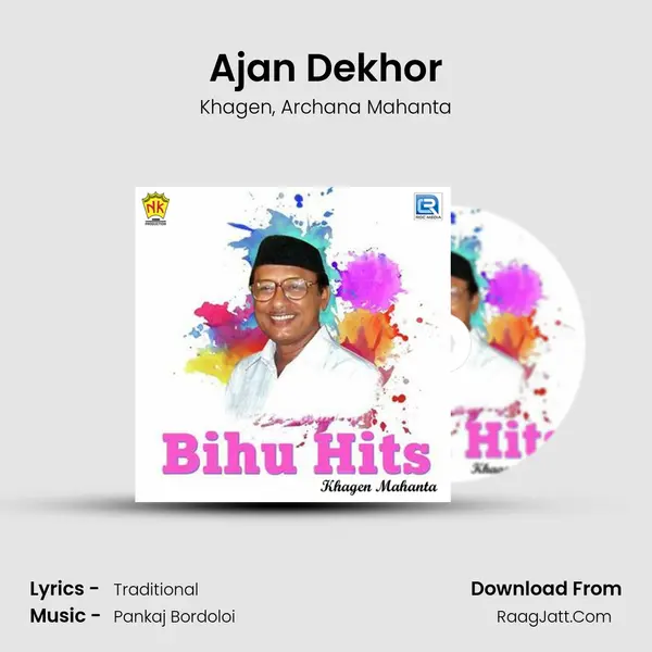 Ajan Dekhor Song mp3 | Khagen