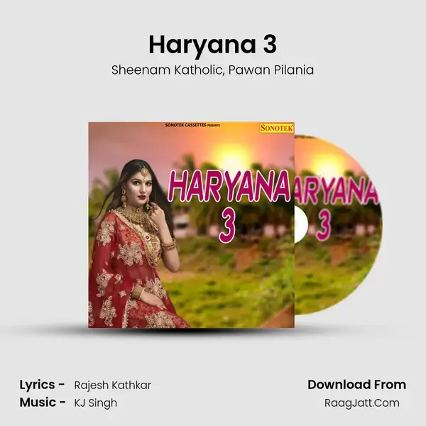 Haryana 3 Song mp3 | Sheenam Katholic