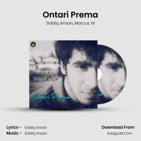 Ontari Prema Song mp3 | Siddiq Ansari