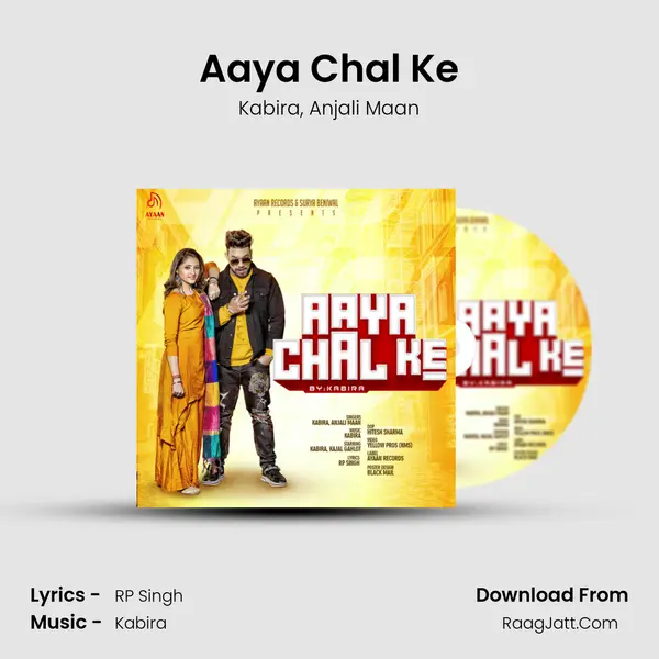 Aaya Chal Ke Song mp3 | Kabira