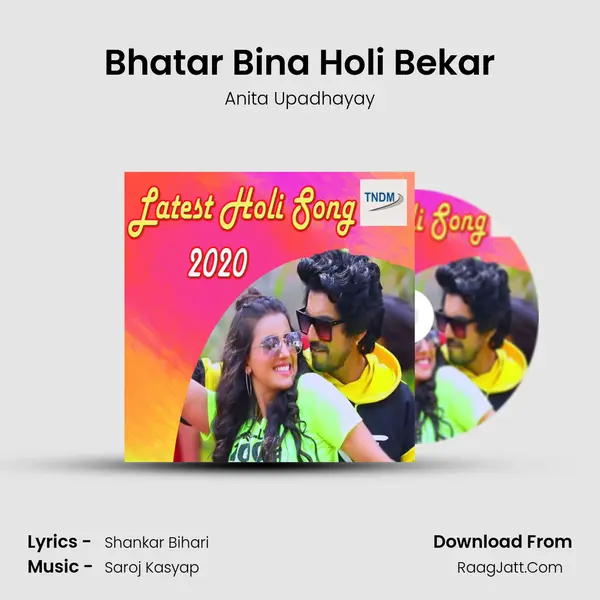 Bhatar Bina Holi Bekar Song mp3 | Anita Upadhayay