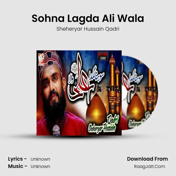 Sohna Lagda Ali Wala - Single - Sheheryar Hussain Qadri