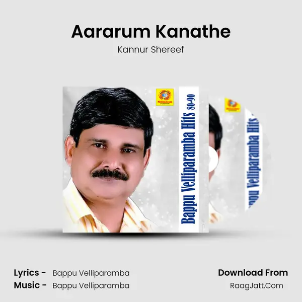 Aararum Kanathe Song mp3 | Kannur Shereef