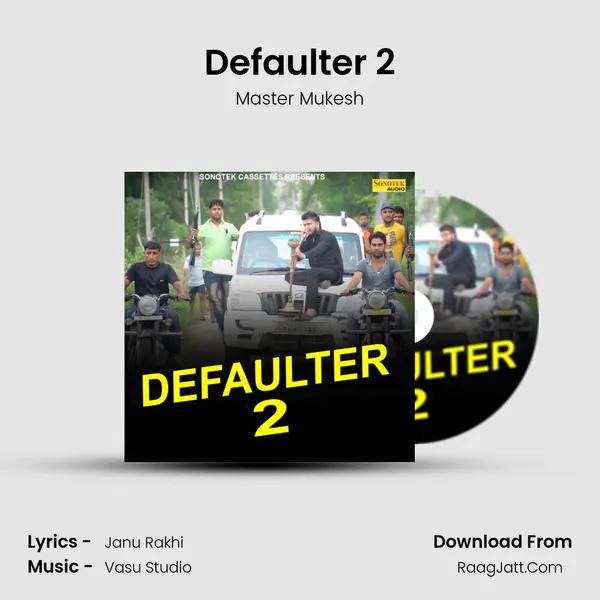 Defaulter 2 mp3 song