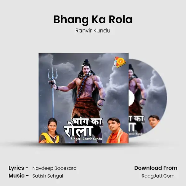 Bhang Ka Rola Song mp3 | Ranvir Kundu