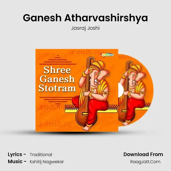 Ganesh Atharvashirshya Song mp3 | Jasraj Joshi