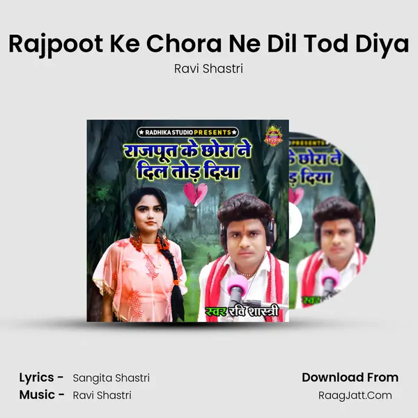 Rajpoot Ke Chora Ne Dil Tod Diya mp3 song