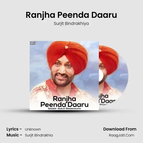 Ranjha Peenda Daaru mp3 song