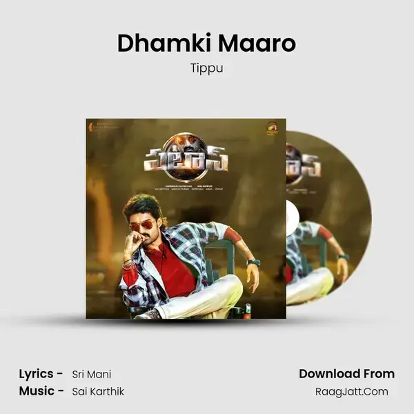 Dhamki Maaro mp3 song