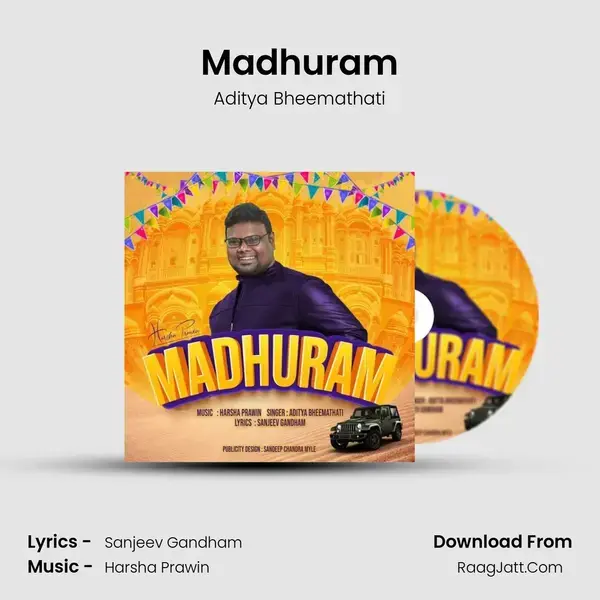 Madhuram - Aditya Bheemathati