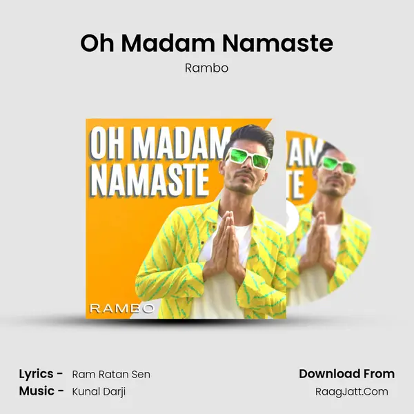 Oh Madam Namaste mp3 song