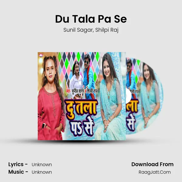 Du Tala Pa Se mp3 song