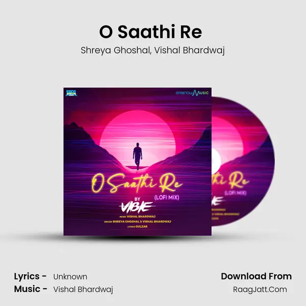 O Saathi Re (From Omkara) mp3 song