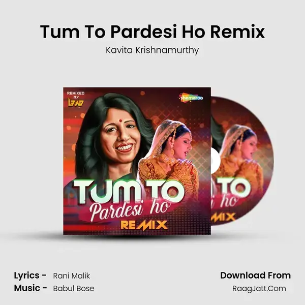 Tum To Pardesi Ho Remix mp3 song