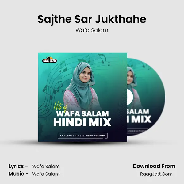 Sajthe Sar Jukthahe Song mp3 | Wafa Salam