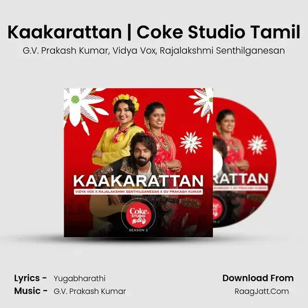 Kaakarattan | Coke Studio Tamil - Vidya Vox