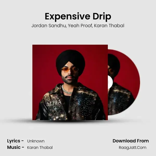 Expensive Drip mp3 song