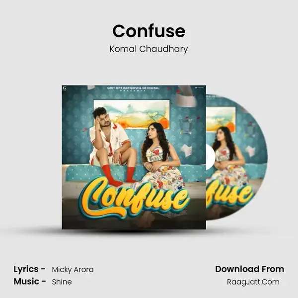 Confuse - Komal Chaudhary