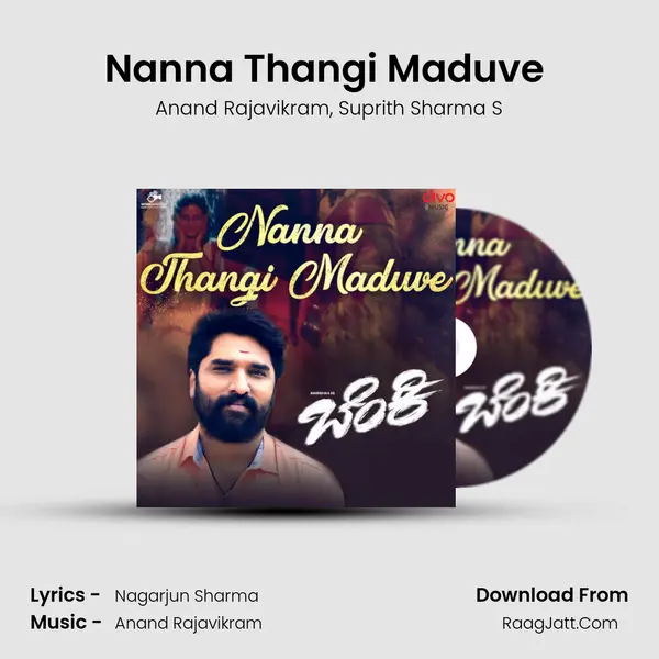 Nanna Thangi Maduve (From Benki) mp3 song