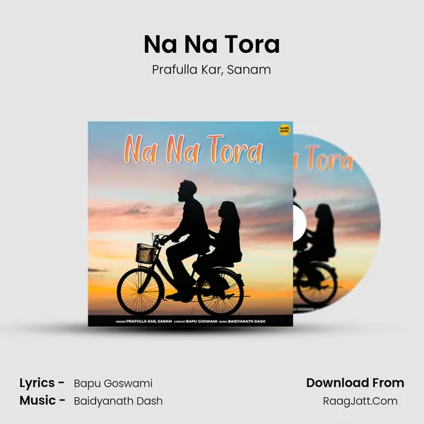 Na Na Tora mp3 song