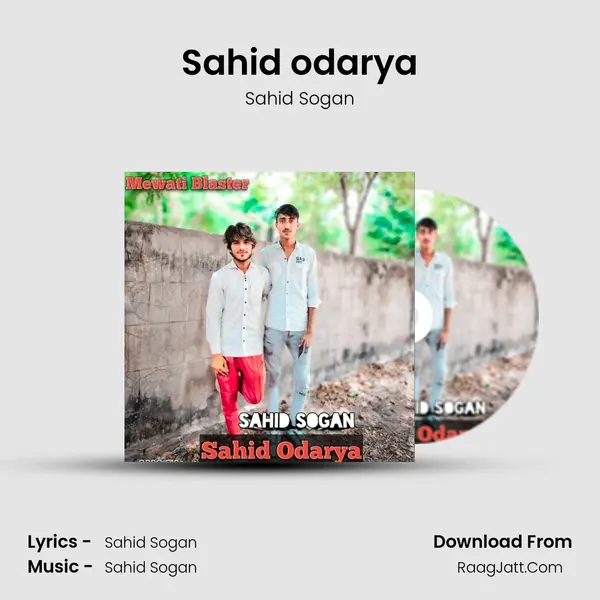 Sahid odarya Song mp3 | Sahid Sogan