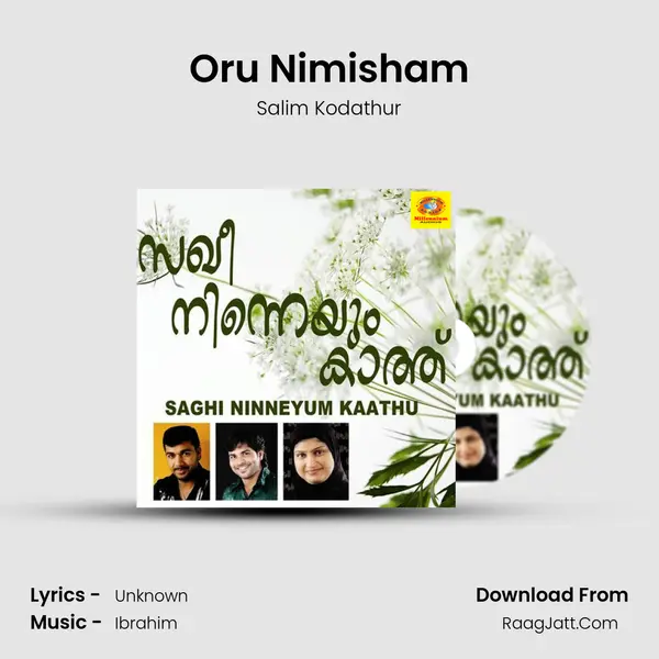 Oru Nimisham Song mp3 | Salim Kodathur