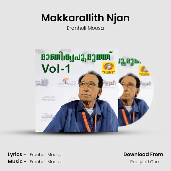 Makkarallith Njan Song mp3 | Eranholi Moosa