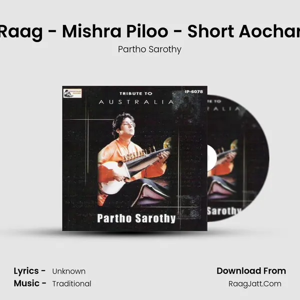 Raag - Mishra Piloo - Short Aochar Song mp3 | Partho Sarothy