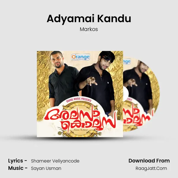 Adyamai Kandu mp3 song