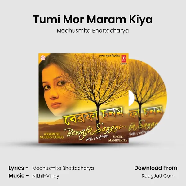 Tumi Mor Maram Kiya Song mp3 | Madhusmita Bhattacharya