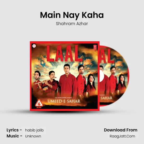 Main Nay Kaha(Musheer) mp3 song