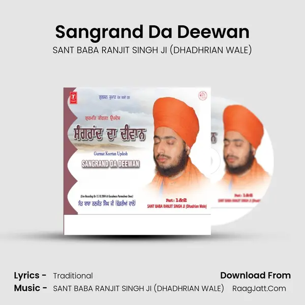 Sangrand Da Deewan -Gurmat Keertan Updesh - SANT BABA RANJIT SINGH JI (DHADHRIAN WALE)