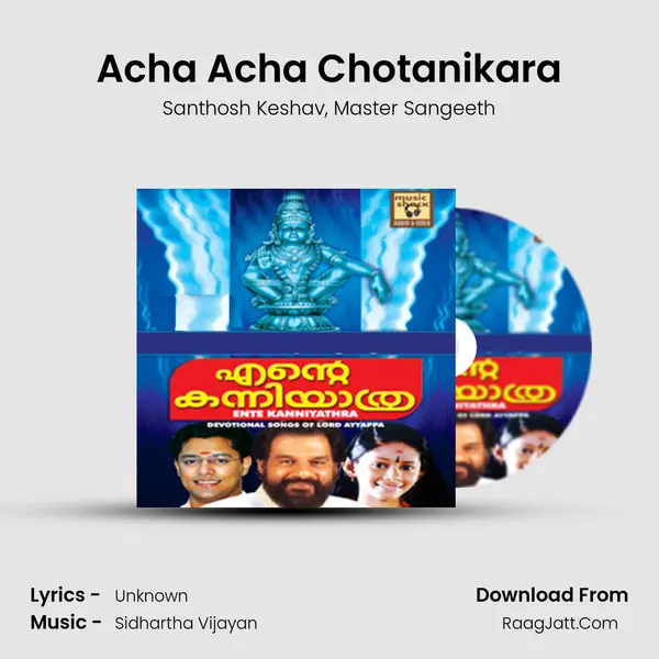 Acha Acha Chotanikara Song mp3 | Santhosh Keshav