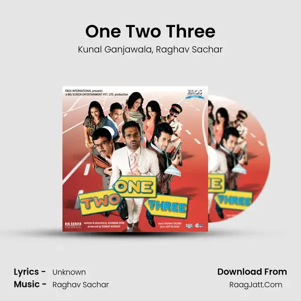 One Two Three Song mp3 | Kunal Ganjawala