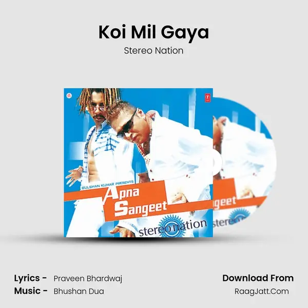 Koi Mil Gaya Song mp3 | Stereo Nation