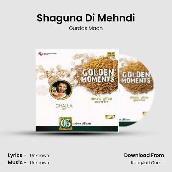 Shaguna Di Mehndi Song mp3 | Gurdas Maan