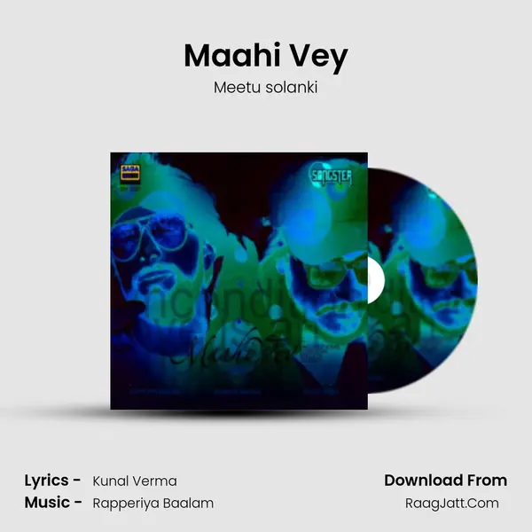 Maahi Vey Song mp3 | Meetu solanki