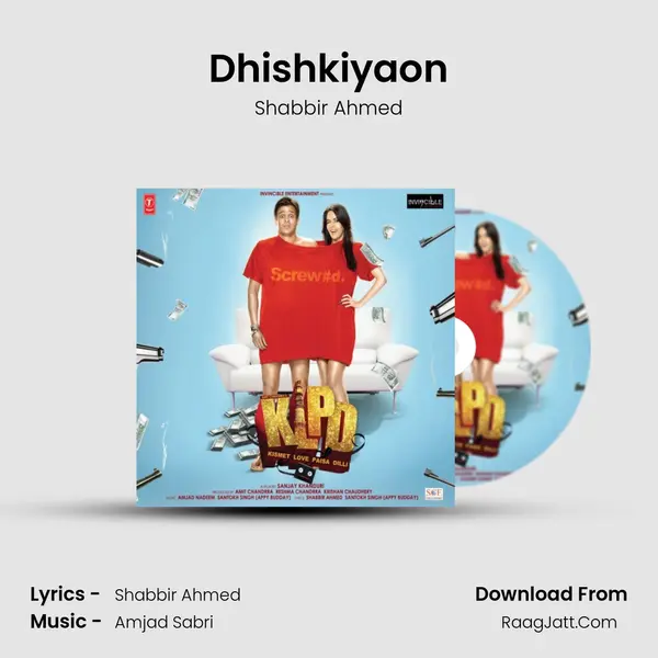 Dhishkiyaon Song mp3 | Shabbir Ahmed