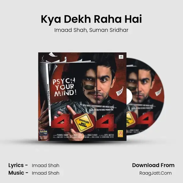 Kya Dekh Raha Hai mp3 song