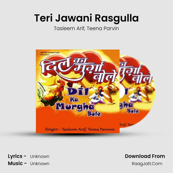 Teri Jawani Rasgulla Song mp3 | Tasleem Arif