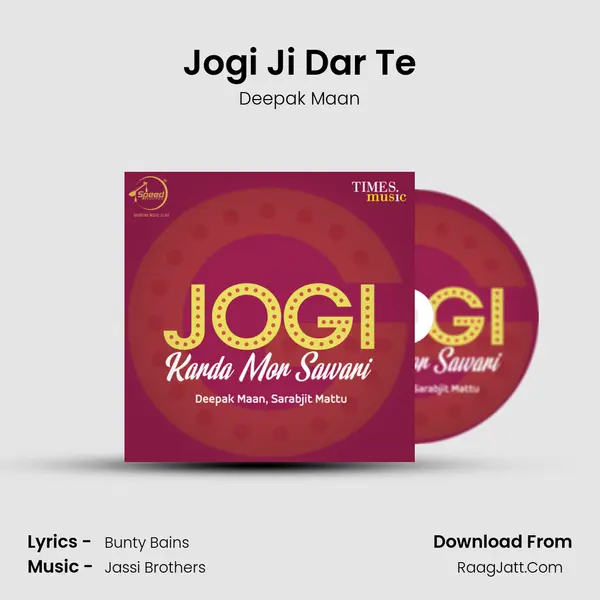 Jogi Ji Dar Te Song mp3 | Deepak Maan