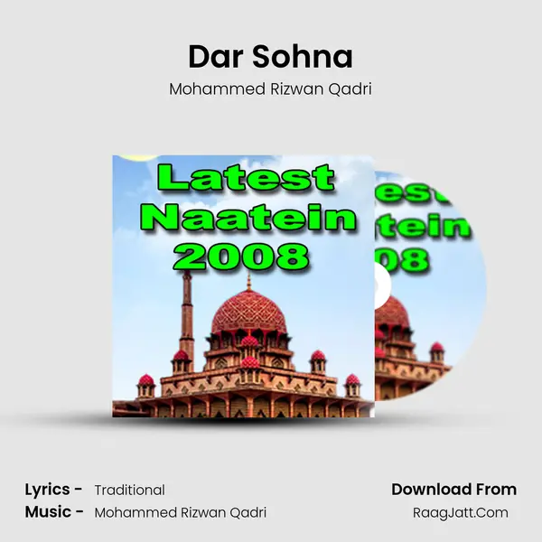 Dar Sohna Song mp3 | Mohammed Rizwan Qadri