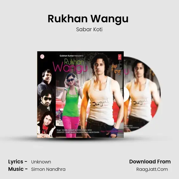 Rukhan Wangu (The Live Lick) Song mp3 | Sabar Koti