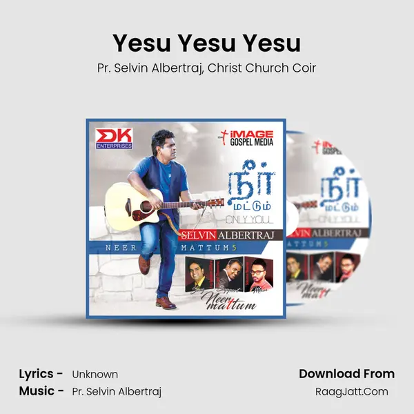 Yesu Yesu Yesu mp3 song