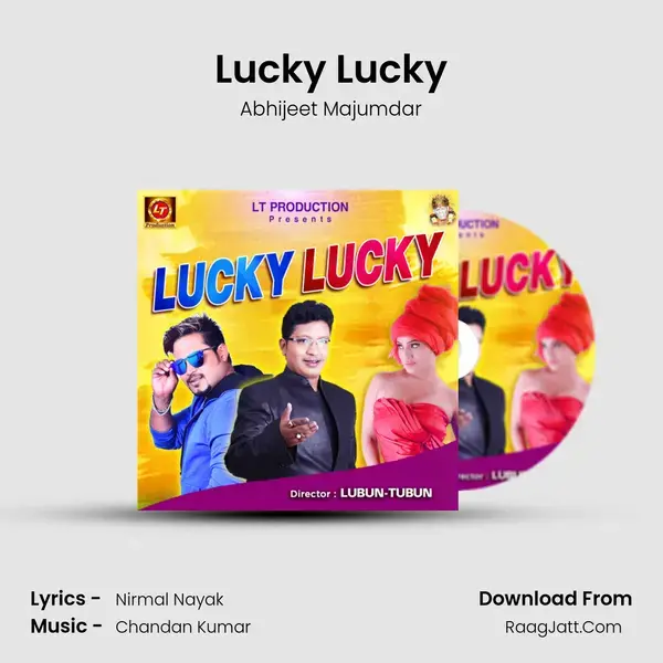 Lucky Lucky - Abhijeet Majumdar