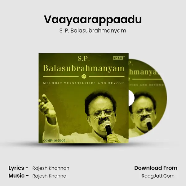 Vaayaarappaadu mp3 song