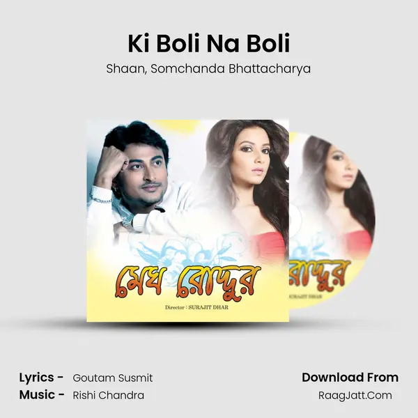 Ki Boli Na Boli Song mp3 | Shaan