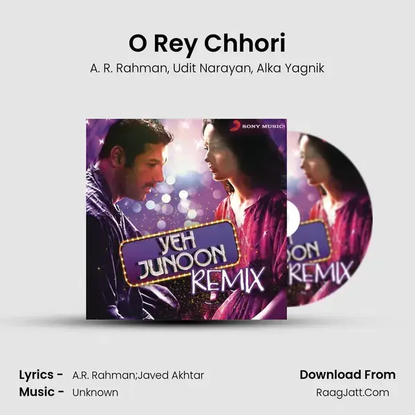 O Rey Chhori Song mp3 | A. R. Rahman