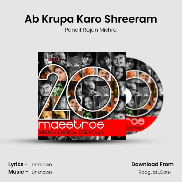 Ab Krupa Karo Shreeram Song mp3 | Pandit Rajan Mishra