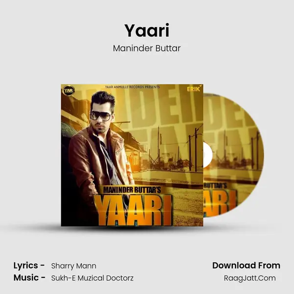 Yaari Song mp3 | Maninder Buttar